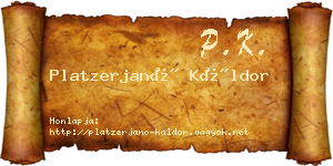 Platzerjanó Káldor névjegykártya